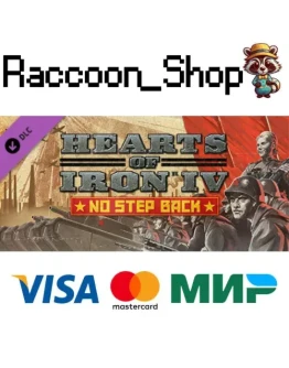 Hearts of Iron IV: No Step Back DLC * STEAM РОССИЯ Hearts of Iron IV: No Step Back DLC * STEAM РОССИЯ