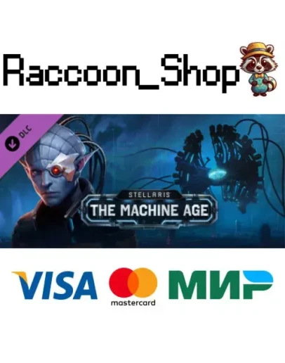 Stellaris: The Machine Age DLC * STEAM РОССИЯ