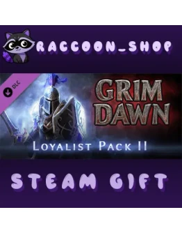 Grim Dawn - Steam Loyalist 2 DLC * STEAM RU*KZ*UA*СНГ