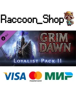 Grim Dawn - Steam Loyalist 2 DLC * STEAM РОССИЯ