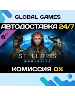 Stellaris: Humanoids Species Pack DLC STEAM АВТО0 Stellaris: Humanoids Species Pack DLC STEAM АВТО0