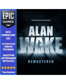 Alan Wake Remastered EPIC GAMES Alan Wake Remastered EPIC GAMES