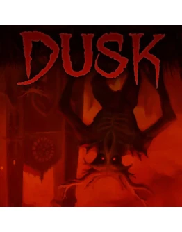 DUSK PS4 & PS5 DUSK PS4 & PS5