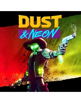 Dust & Neon PS5 Dust & Neon PS5