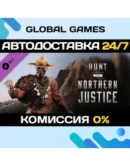 Hunt: Showdown 1896 - Northern Justice DLC STEAM АВТО
