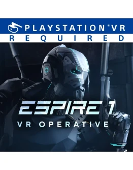 Espire 1: VR Operative PS4 & PS5 Espire 1: VR Operative PS4 & PS5