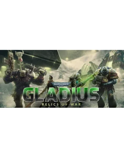 Warhammer 40,000: Gladius - Relics of War Steam WW Warhammer 40,000: Gladius - Relics of War Steam WW