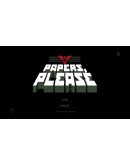Papers, Please * STEAM РОССИЯ Papers, Please * STEAM РОССИЯ