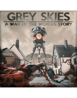Grey Skies: A War of the Worlds Story PS4 &amp PS5