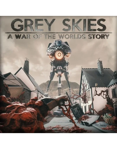 Grey Skies: A War of the Worlds Story PS4 &amp PS5