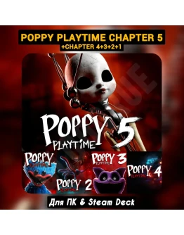 Poppy Playtime +Chapter 5+4+3+2+1 ПОЛНАЯ КОЛЛЕКЦИЯ +Будущие главыSTEAM Poppy Playtime +Chapter 5+4+3+2+1 ПОЛНАЯ КОЛЛЕКЦИЯ +Будущие главыSTEAM