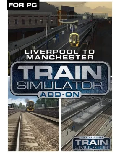 (DLC) Train Simulator: Liverpool-Manchester Route Add-O