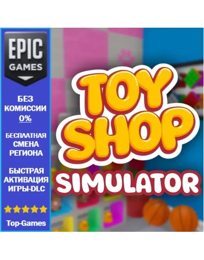 Toy Shop Simulator EPIC GAMES Toy Shop Simulator EPIC GAMES