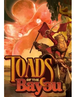 Toads of the Bayou КЛЮЧ STEAM РФ+СНГ