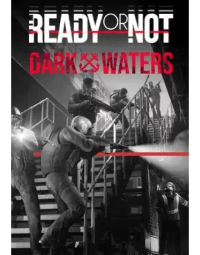(DLC) Ready or Not: Dark Waters КЛЮЧ STEAM ROW