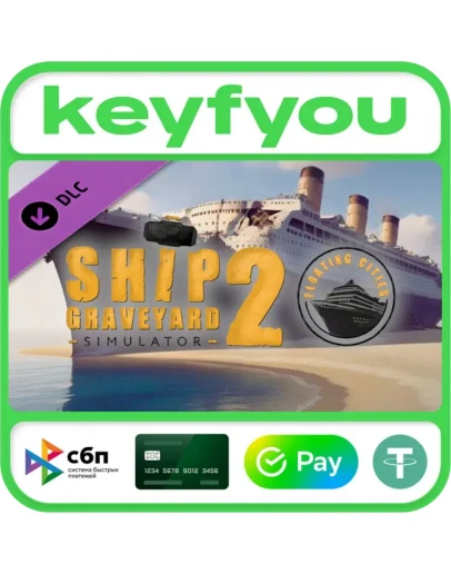 Ship Graveyard Simulator 2 - Floating Cities DLC КЛЮЧ