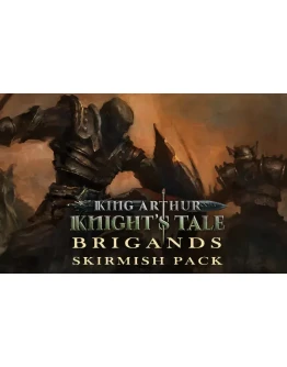 King Arthur Knights Tale Brigands Skirmish Pack DLC