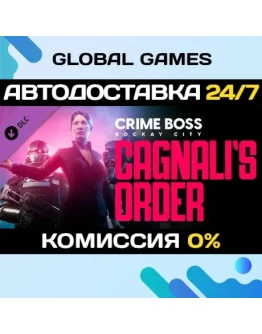 Crime Boss: Rockay City - Cagnali's Order DLC STEAM Crime Boss: Rockay City - Cagnali's Order DLC STEAM