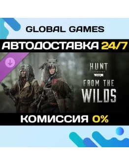 Hunt: Showdown 1896 - From the Wilds DLC STEAM АВТО