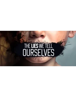 The Lies We Tell Ourselves АВТОДОСТАВКА STEAM РОССИЯ The Lies We Tell Ourselves АВТОДОСТАВКА STEAM РОССИЯ