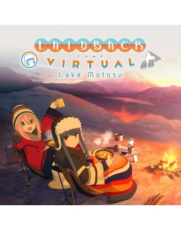 Laid-Back Camp - Virtual - Lake Motosu PS4 &amp PS5