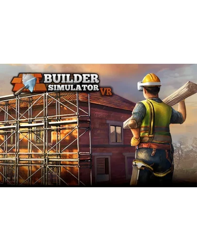 Builder Simulator VR (steam key)