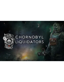Chornobyl Liquidators (steam key) Chornobyl Liquidators (steam key)