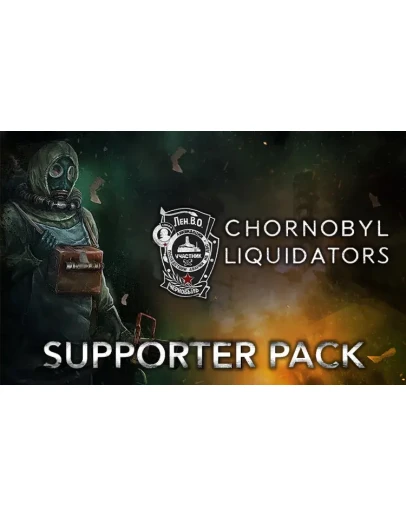 Chornobyl Liquidators Supporter Pack (steam key) DLC