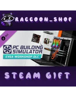PC Building Simulator - EVGA Workshop DLC RU*KZ*UA*CIS