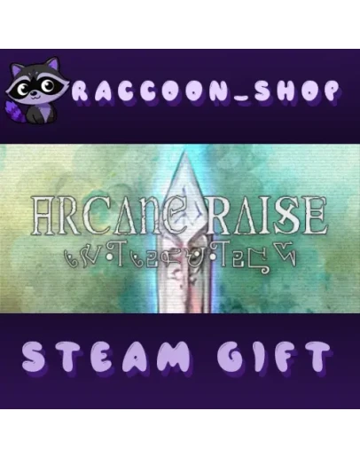 Arcane Raise * STEAM RU*KZ*UA*СНГ