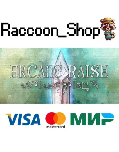 -Arcane Raise- * STEAM RU*KZ*UA*СНГ -Arcane Raise- * STEAM RU*KZ*UA*СНГ