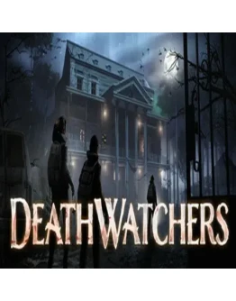 DeathWatchers (Steam key / РФ+Весь Мир) DeathWatchers (Steam key / РФ+Весь Мир)