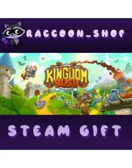 Kingdom Rush * STEAM RU*KZ*UA*СНГ Kingdom Rush * STEAM RU*KZ*UA*СНГ