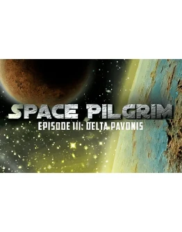 Space Pilgrim Episode III Delta Pavonis (steam key) Space Pilgrim Episode III Delta Pavonis (steam key)