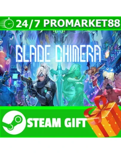 ВСЕ СТРАНЫ+РОССИЯ BLADE CHIMERA STEAM GIFT ВСЕ СТРАНЫ+РОССИЯ BLADE CHIMERA STEAM GIFT