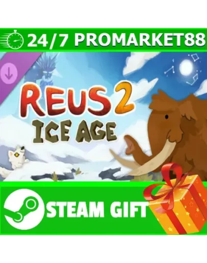 ВСЕ СТРАНЫ+РОССИЯ Reus 2 - Ice Age STEAM GIFT