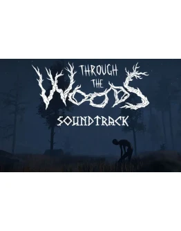 Through the Woods Soundtrack (steam key) DLC
