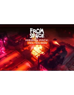 From Space Mission Pack Molten Iron (steam key) DLC From Space Mission Pack Molten Iron (steam key) DLC