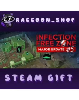 Infection Free Zone * STEAM RU*KZ*UA*СНГ Infection Free Zone * STEAM RU*KZ*UA*СНГ