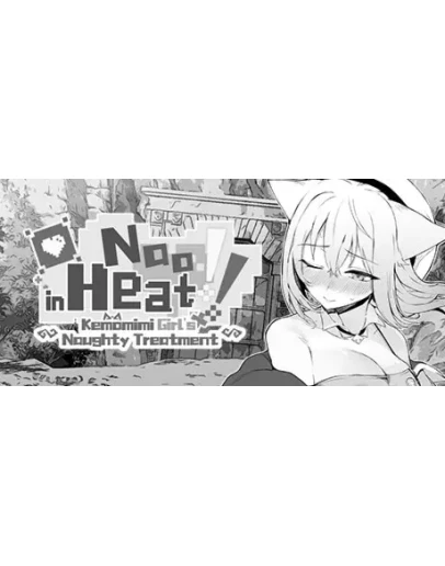 Nao in Heat! Kemomimi Girl's Naughty TreatmentSTEAM