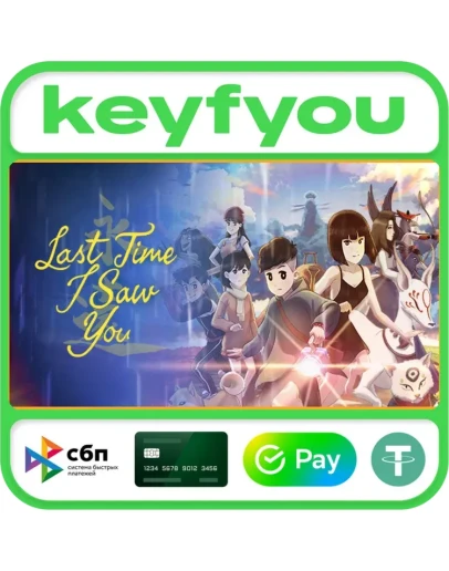 Last Time I Saw You / STEAM GLOBAL КЛЮЧ