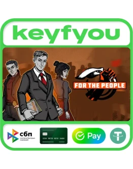 For the People / STEAM GLOBAL КЛЮЧ For the People / STEAM GLOBAL КЛЮЧ