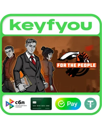 For the People / STEAM GLOBAL КЛЮЧ For the People / STEAM GLOBAL КЛЮЧ