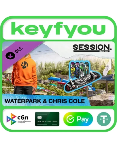 Session Skate Sim Waterpark & Chris Cole STEAM DLC КЛЮЧ Session Skate Sim Waterpark & Chris Cole STEAM DLC КЛЮЧ