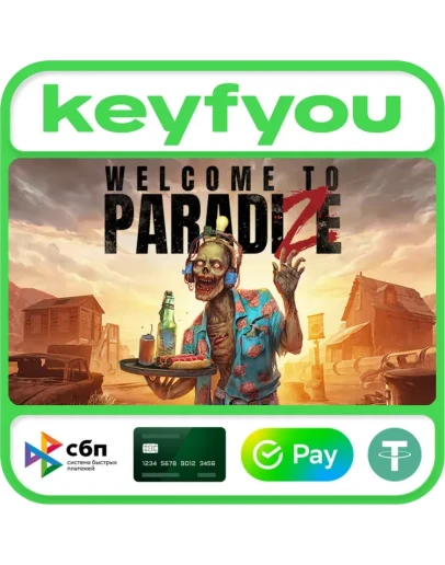 Welcome to ParadiZe / STEAM КЛЮЧ
