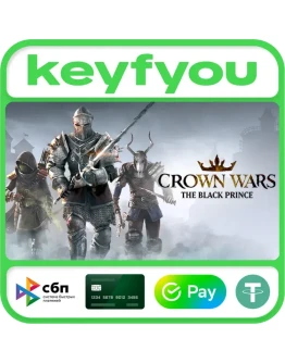 Crown Wars: The Black Prince / STEAM КЛЮЧ