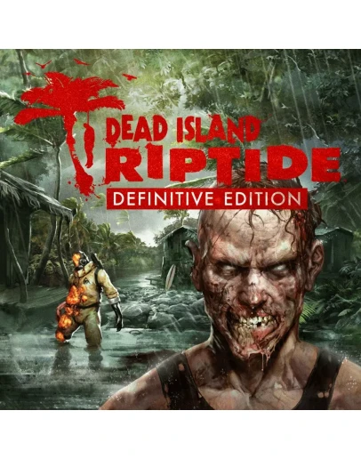 Dead Island Riptide Definitive Edition Оффлайн Dead Island Riptide Definitive Edition Оффлайн