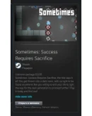 Sometimes: Success Requires Sacrifice GIFT ВСЕ СТРАНЫ Sometimes: Success Requires Sacrifice GIFT ВСЕ СТРАНЫ