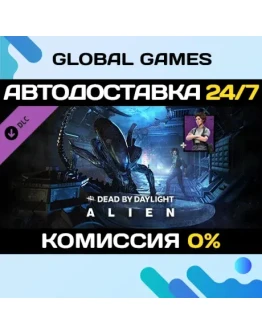 Dead by Daylight - Alien Chapter Pack DLC STEAM