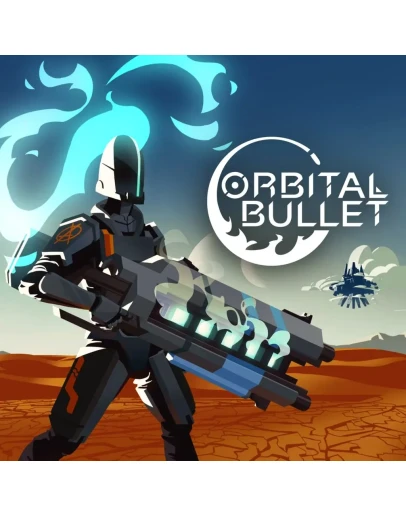 Orbital Bullet PS4 &amp PS5